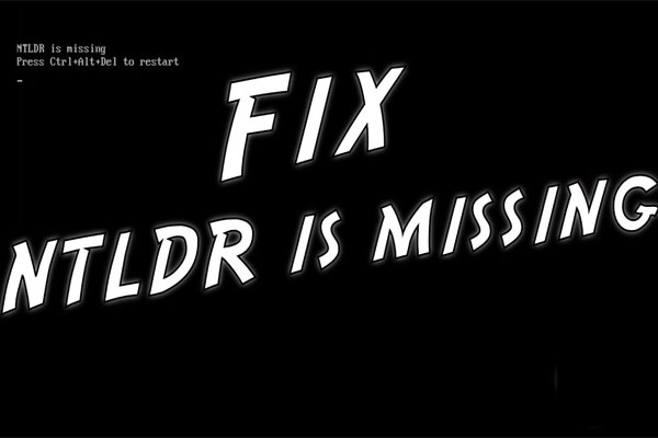 10 Solutions to Fix NTLDR Is Missing in Windows 1087