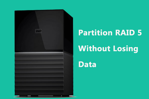 The Best Way to Partition RAID 5 without Losing Data