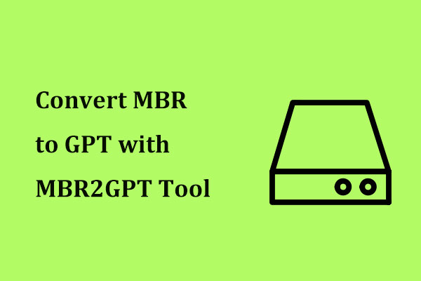 Convert MBR to GPT with MBR2GPT Tool in Windows 10 V1703 or Later