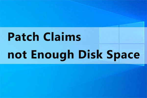 6 Fixes to Patch Claims not Enough Disk Space (#5 is Awesome)