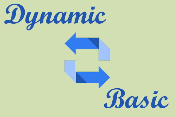 The Way to Convert Basic Disk to Dynamic Disk and How to Revert?