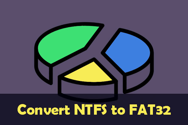 Free Software to Convert NTFS to FAT32 (Guide) - MiniTool Partition Wizard