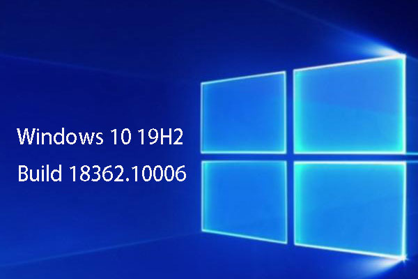 Win 10 19H2 Build 18362.10006 to SOME Insiders in the Slow Ring