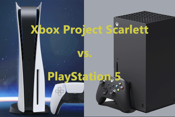 Xbox Project Scarlett vs. PlayStation 5: What Do They Differ