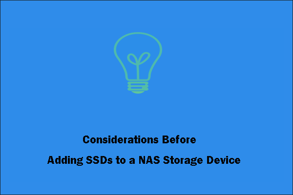 Some Considerations Before Adding SSDs to a NAS Storage Device