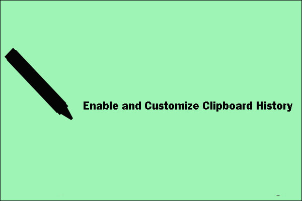 Enable and Customize Clipboard History in Windows 10