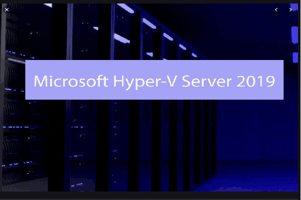 Microsoft Finally Makes Hyper-V Server 2019 Available