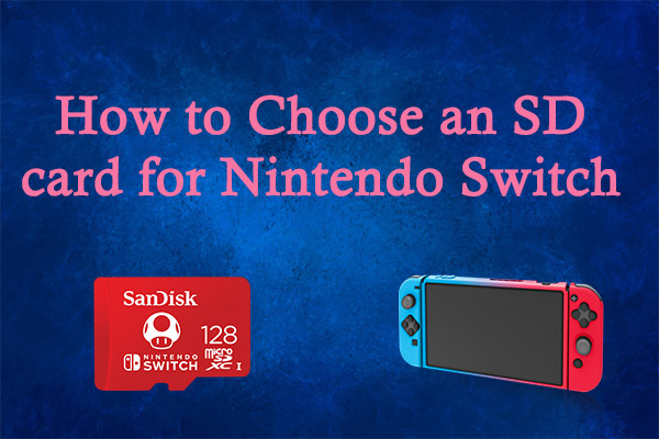 How to Choose an SD card for Nintendo Switch