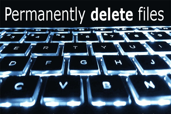 Permanent on sale delete files