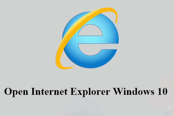 How to Open Internet Explorer on Windows 10 (4 Ways)