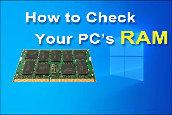 Here Are Free RAM Test Programs to Check Your Computer’s RAM