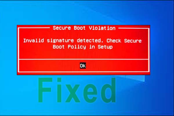 Quick Fix: Secure Boot Violation Invalid Signature Detected