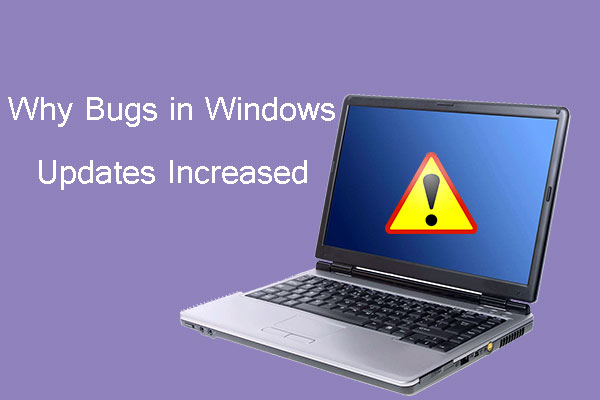This Is Why Bugs in Windows Updates Increased