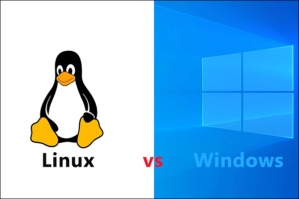 Linux vs Windows - What Are the Differences (Focus on 10 Aspects)