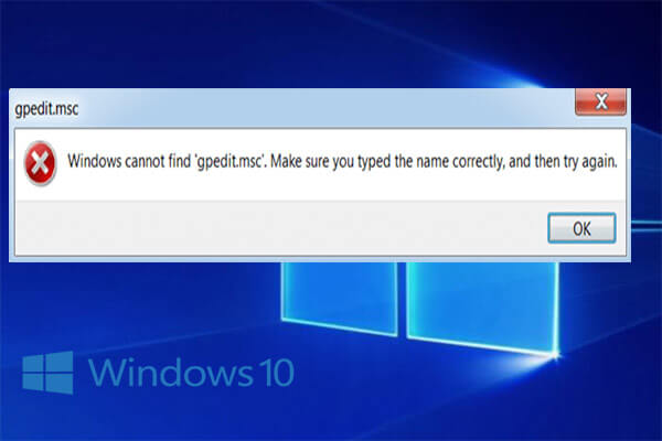 Solved: Unable to Open Local Group Policy Editor Windows 10