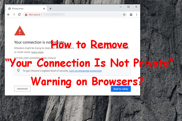 [Fix] “Your Connection Is Not Private” on Chrome/Firefox/Edge...