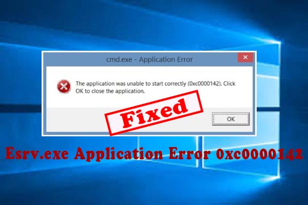 Fix Error 0xc0000142, The application was unable to start correctly