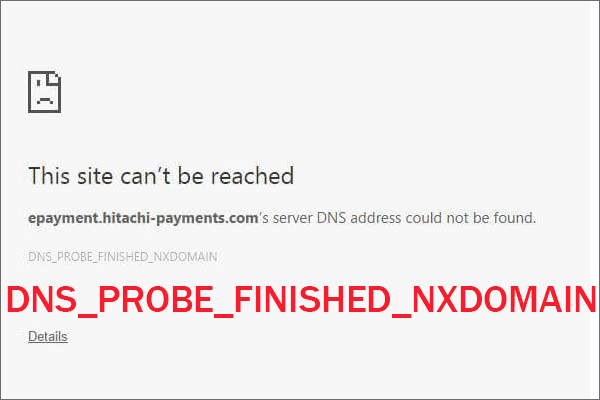 How to Fix DNS_PROBE_FINISHED_NXDOMAIN Chrome Error