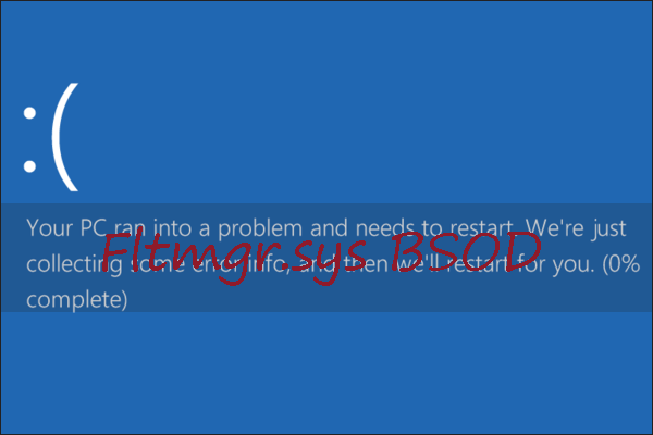 What Is Fltmgr.sys? How to Tackle Fltmgr.sys BSOD?
