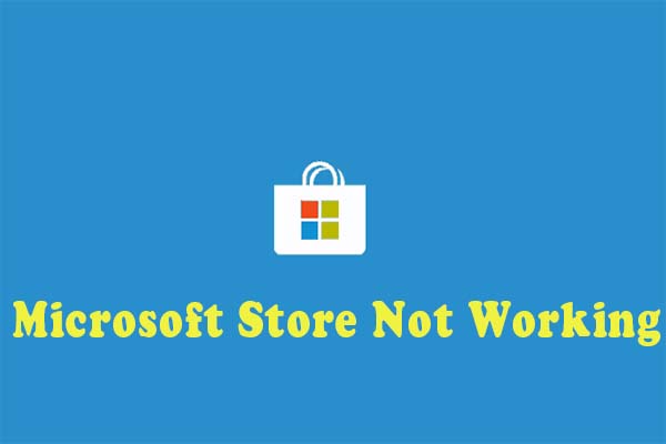 How to Quickly Fix Microsoft Store Not Working in Windows 10