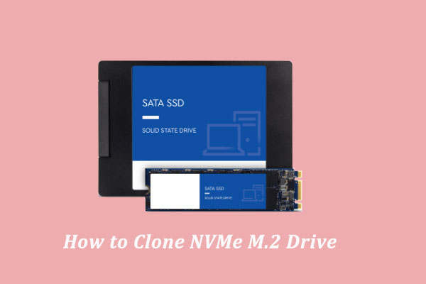 How to Clone NVMe M.2 Drive from M.2 or SATA SSD in Notebook