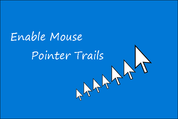 How to Enable Mouse Pointer Trails In Windows 10 [Tutorial] 