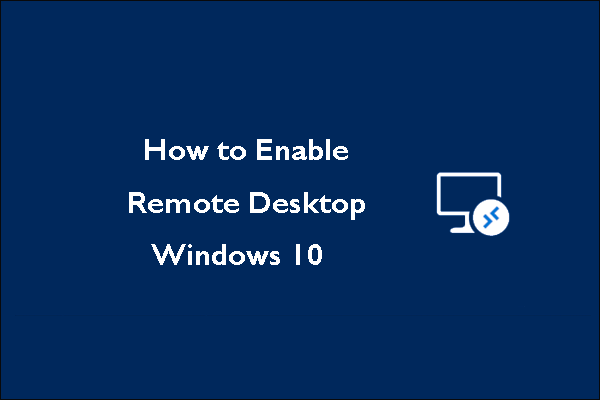 How to Enable Remote Desktop Windows 10 via CMD and PowerShell