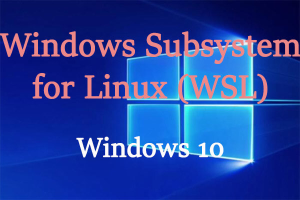 Guide to Install Windows Subsystem for Linux (WSL) in Win 10
