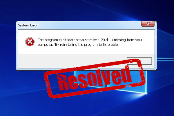 Msvcr120.dll Is Missing? Here is What You Should Do