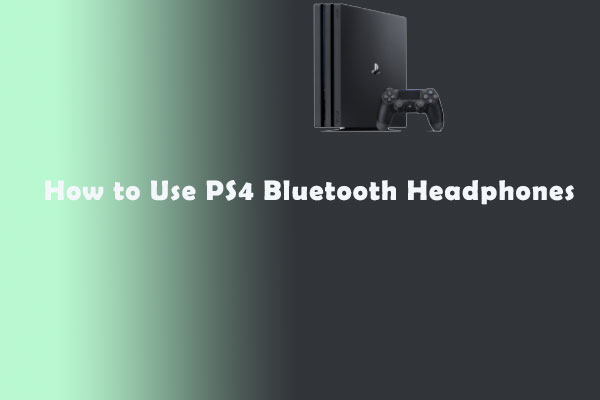 How to Use PS4 Bluetooth Headphones