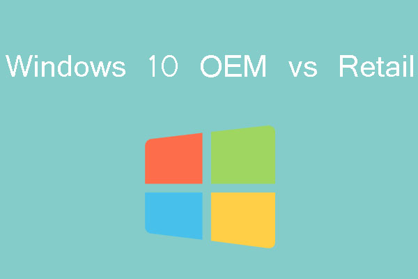 Windows 10 OEM vs Retail: What’s the Difference?
