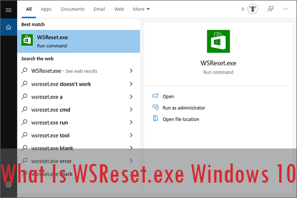 What Is WSReset.exe & How to Clear Windows Store Cache with It