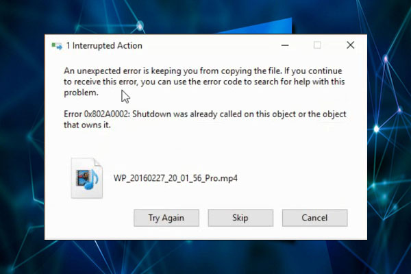 6 Ways to Fix 0x802A0002 Error: Shutdown Was Already Called - MiniTool ...