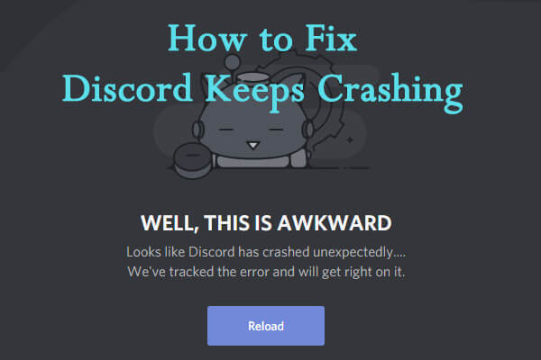 What Can You Do If Discord Keeps Crashing? Here are 5 Solutions
