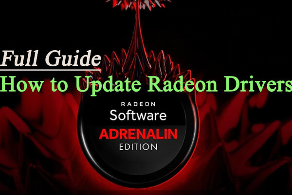 Full Guide: How to Update Radeon Drivers