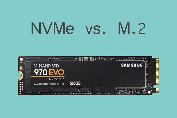 Aubergine Strømcelle Stor eg NVMe vs M.2: Bus, Interface, and Protocol - MiniTool Partition Wizard