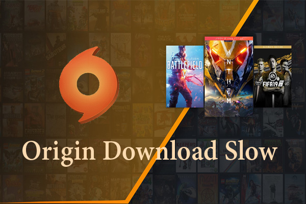 How to Fix Origin Download Slow Issue? – Top 6 Methods Are Here - MiniTool  Partition Wizard