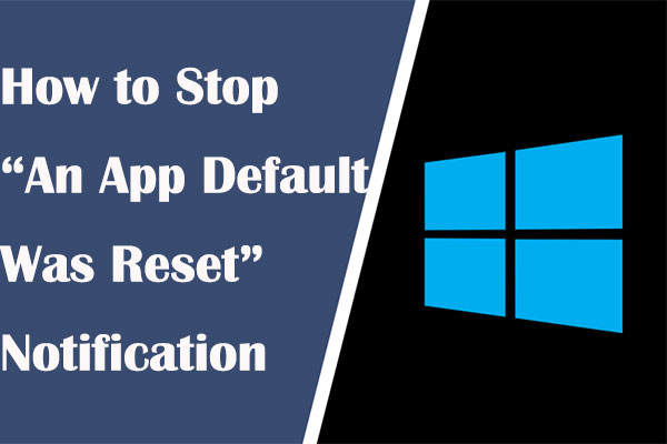 How to Stop "An App Default Was Reset" Notification