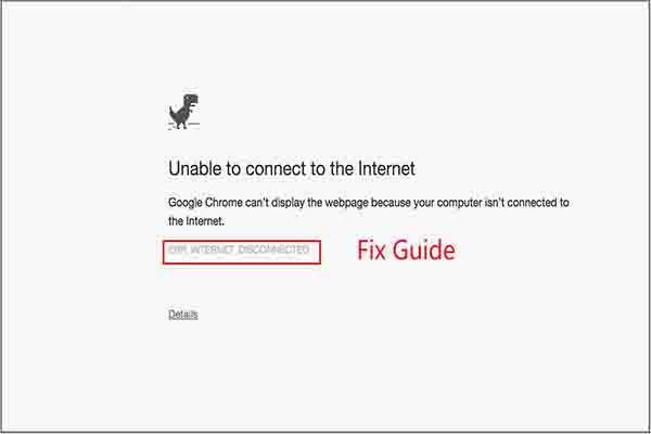 Quick Fix the ERR_INTERNET_DISCONNECTED Error