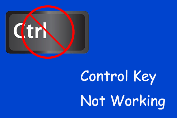 4 Fixes to Left/Right Control Key Not Working on Windows 10