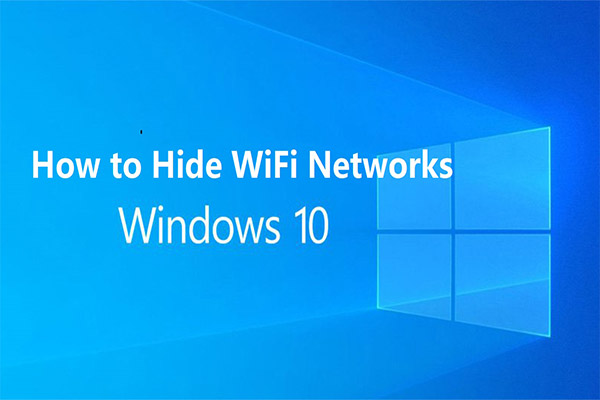 How to Hide Wi-Fi Networks? Here’s the Complete Guide