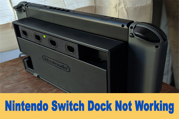 Fix: Nintendo Switch Dock Not Working [Complete Guide]