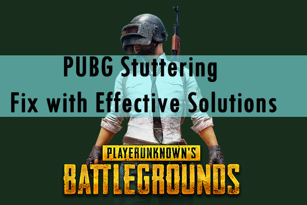 PUBG Stuttering – Fix with Effective Solutions