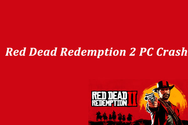 Red Dead Redemption 2 Crashing: Quickly Fix It in 3 Ways