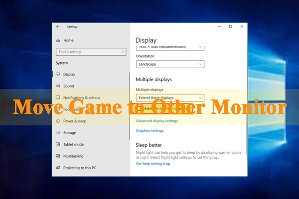 How to Move Game to Other Monitor on Windows 10 [Full Guide]