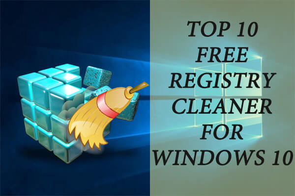 Top 10 Free Registry Cleaners for Windows 10 in 2023