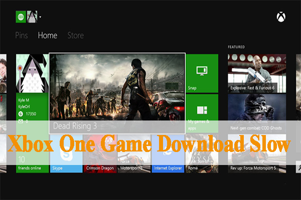 Why is My Xbox Download Speed so Slow & How to Improve Download Speed
