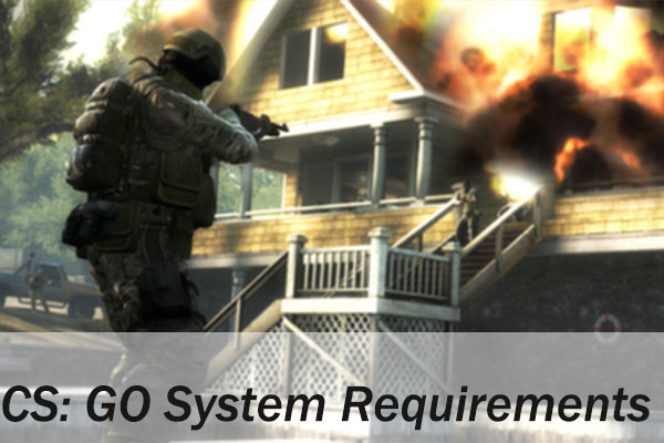 Counter-Strike: Global Offensive system requirements