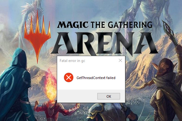 MTG Arena Get Thread Context Failed [Full Fix]