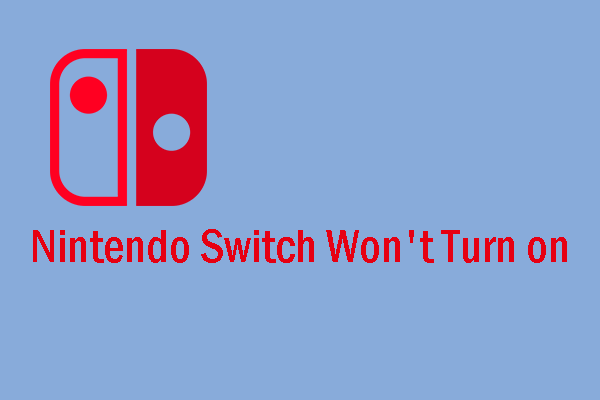 Nintendo Switch Won't Turn on [2 Solutions]